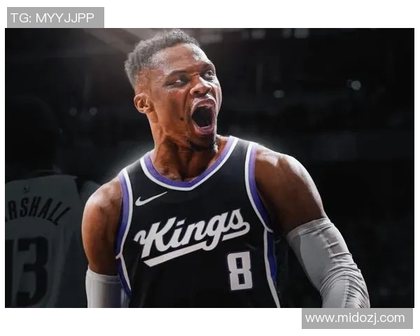 无保障底薪威少有多香?近3战场均24+11+8 稳坐国王首发已成核心 无保障底薪威少有多香?近3战场均24+11+8 稳坐国王首发已成核心